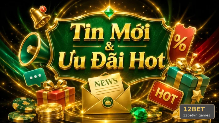12BETVNGAMES 04 Khuyến Mãi Khung Phân Tích — Hướng Dẫn Xác Minh Chương