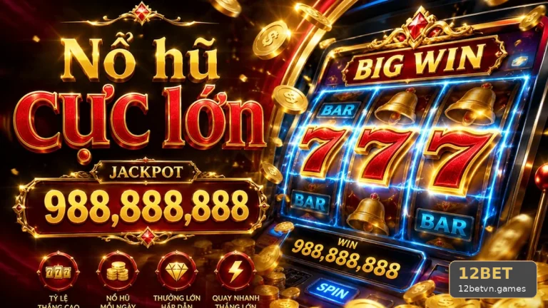 Tưởng Jackpot Sắp Rơi: Sai Lầm Khi Đọc Cảnh Nổ Hũ Slot 12BET